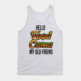 Food Coma Tank Top